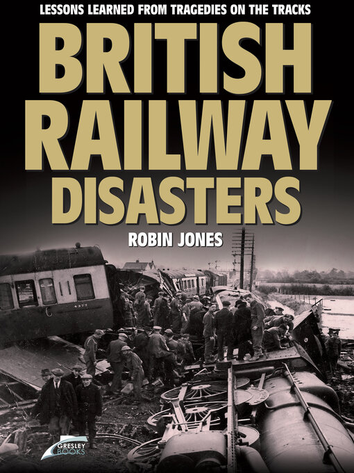 Title details for British Railway Disasters by Robin Jones - Available